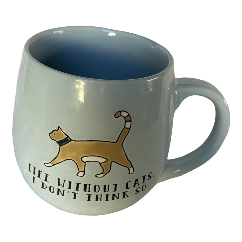 Life Without Cats I Don't Think So Coffee Mug - The Good Cat Company